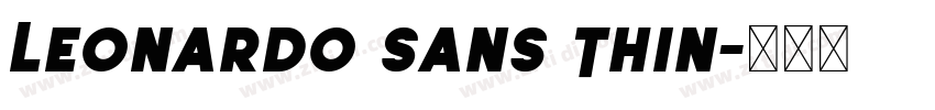 Leonardo Sans Thin字体转换